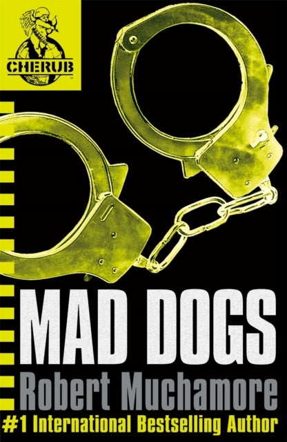 Cherub: Mad Dogs Book 8