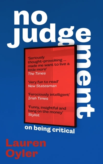 No Judgement On Being Critical