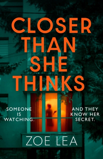 Closer Than She Thinks A Gripping Psychological Thriller Wit