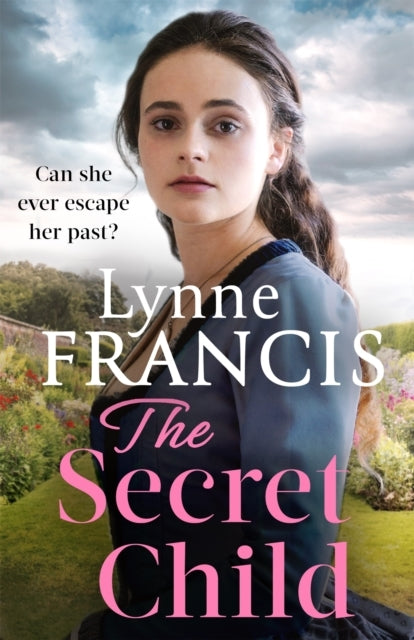 The Secret Child An Emotional and Gripping Historical Saga