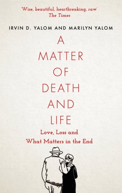 A Matter of Death and Lifelove Loss and What Matters in the