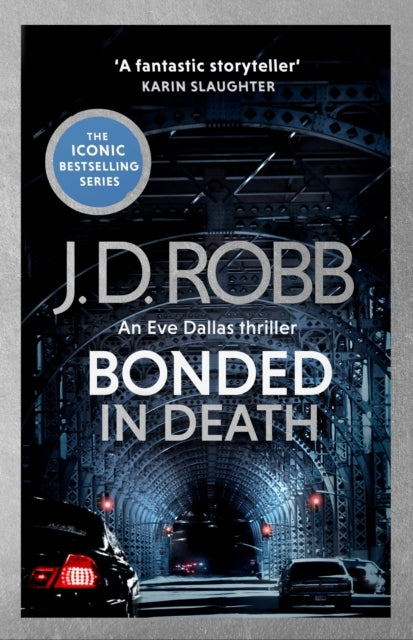 Bonded In Death: An Eve Dallas Thriller In Death 60