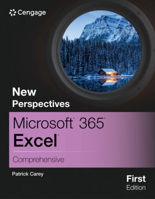 New Perspectives Microsoft® 365® Excel® Comprehensive, First