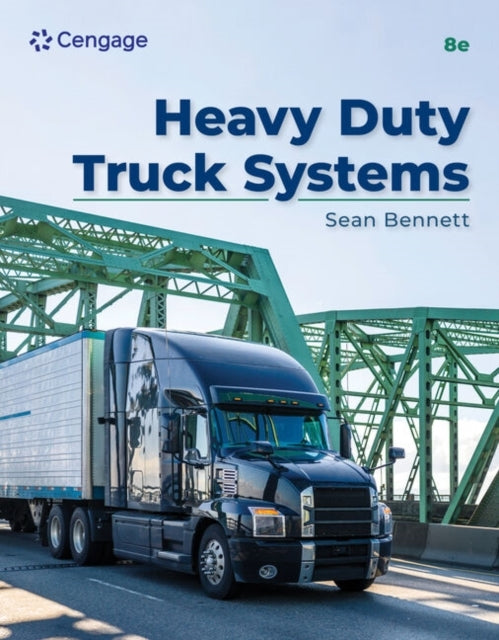 Student Workbook For Bennett'S Heavy Duty Truck Systems