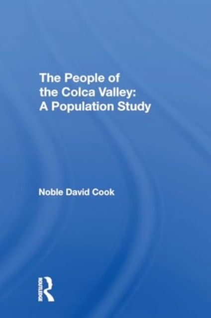 The People Of The Colca Valley A Population Study
