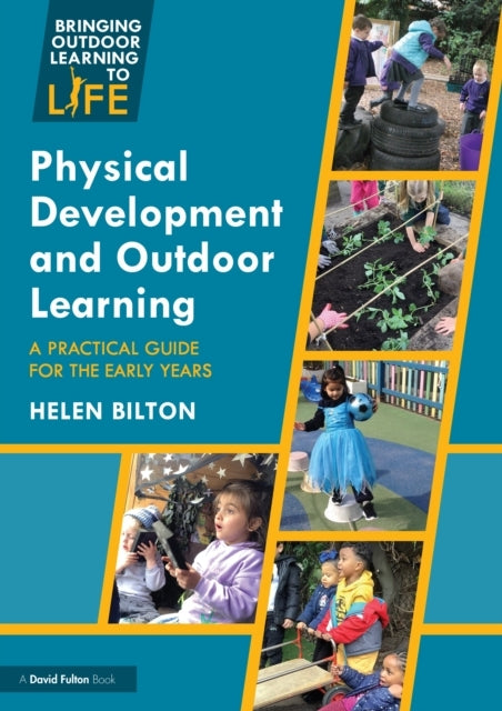 Physical Development And Outdoor Learning