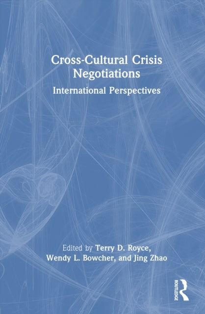 Cross-Cultural Crisis Negotiations