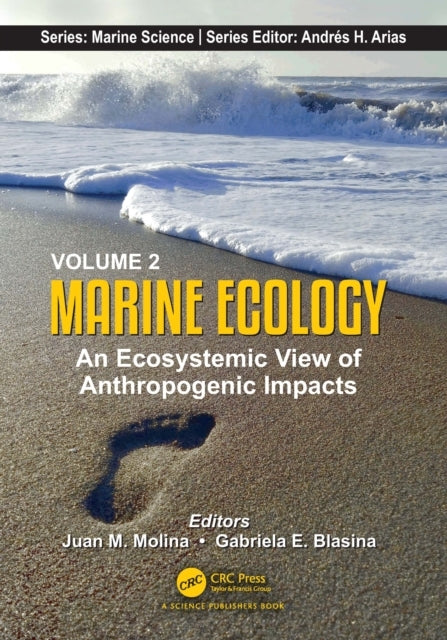 Volume 2: Marine Ecology An Ecosystemic View of Anthropogeni