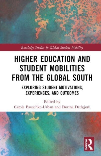 Higher Education and Student Mobilities From The Global Sout