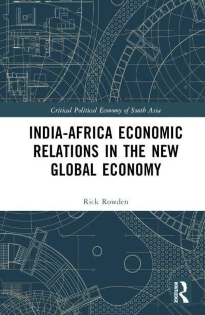 India-Africa Economic Relations In The New Global Economy