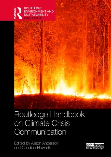 Routledge Handbook On Climate Crisis Communication