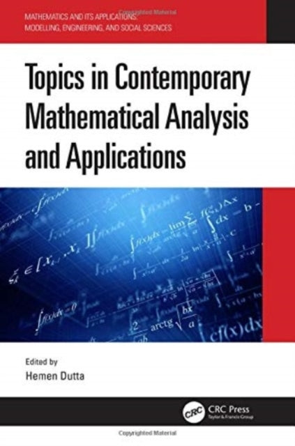 Topics In Contemporary Mathematical Analysis And Application