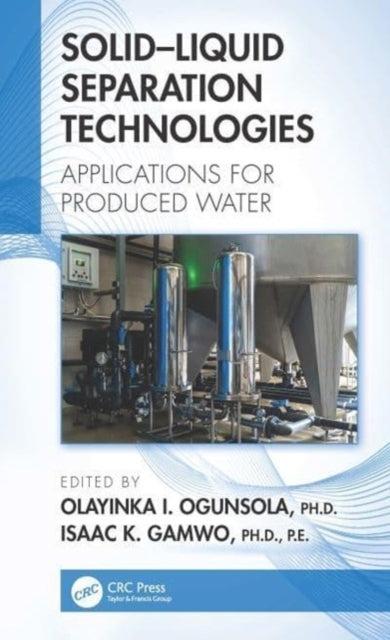 Solid–Liquid Separation Technologies Applications For Produc