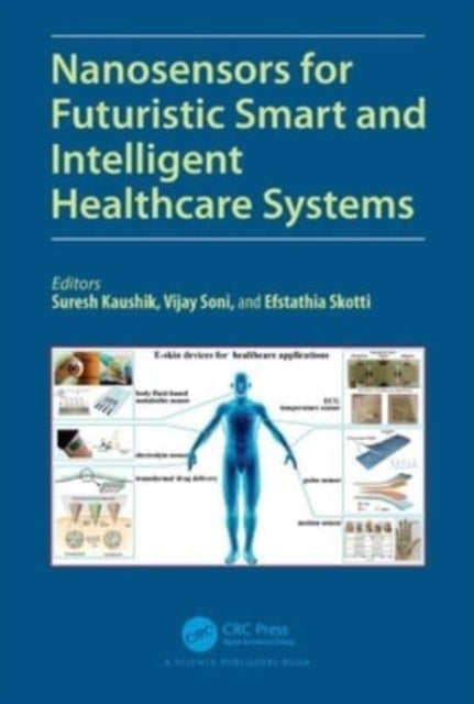 Nanosensors For Futuristic Smart And Intelligent Healthcare