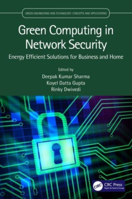 Green Computing In Network Security Energy Efficient Solutio