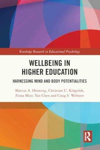 Wellbeing In Higher Education Harnessing Mind And Body Poten