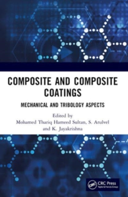 Composite And Composite Coatings Mechanical And Tribology As