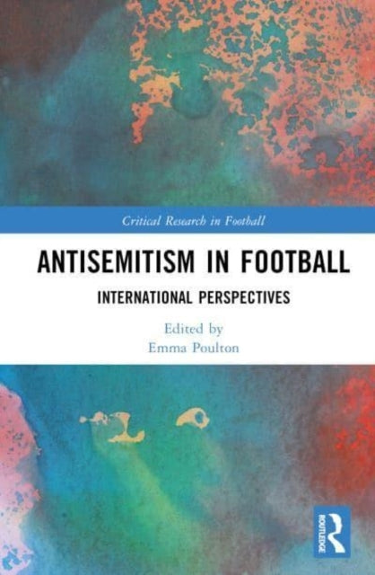 Antisemitism In Football International Perspectives