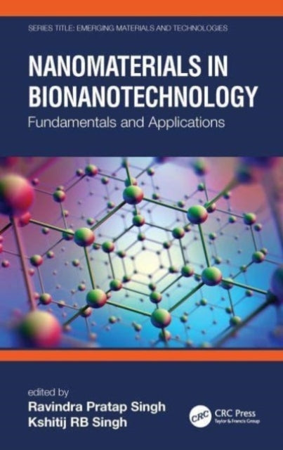 Nanomaterials In Bionanotechnology Fundamentals And Applicat