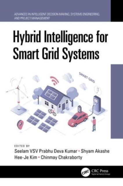 Hybrid Intelligence For Smart Grid Systems