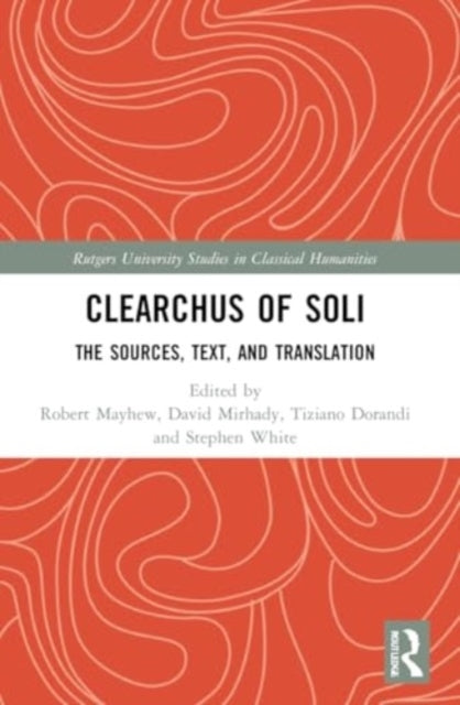 Clearchus Of Soli Text, Translation, And Discussion