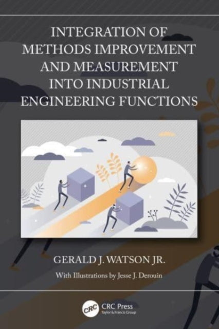 Integration Of Methods Improvement And Measurement Into Indu