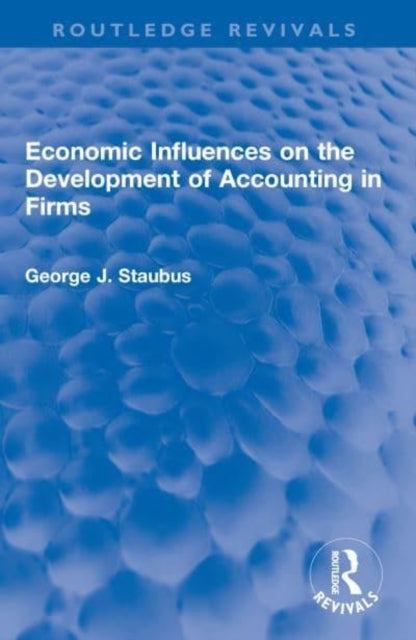 Economic Influences On The Development Of Accounting In Firm