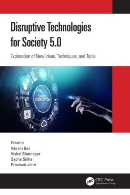 Disruptive Technologies For Society 5.0 Exploration Of New I