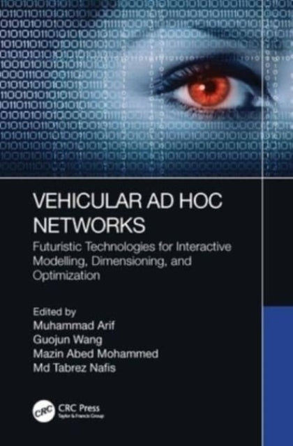 Vehicular Ad Hoc Networks Futuristic Technologies For Intera