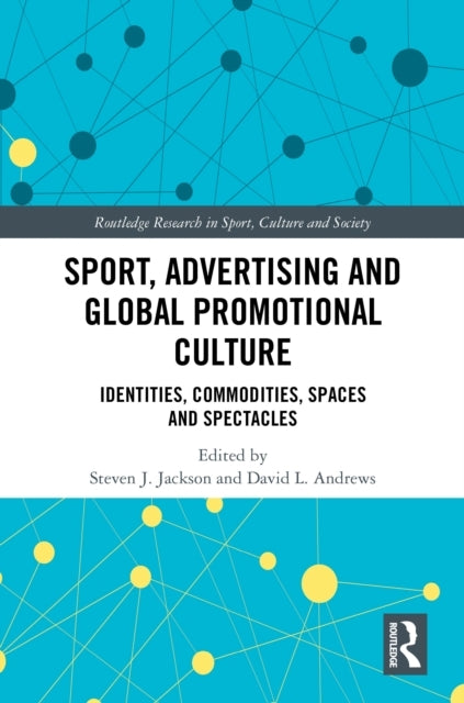 Sport, Advertising And Global Promotional Culture Identities