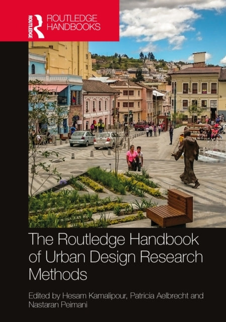 The Routledge Handbook Of Urban Design Research Methods