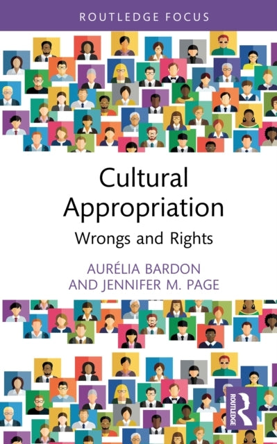 Cultural Appropriation Wrongs and Rights