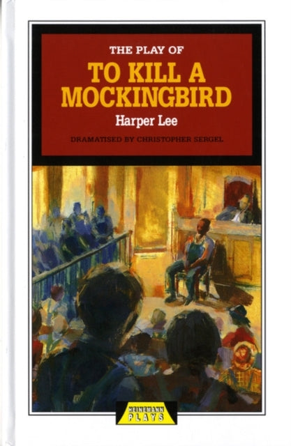 The Play Of To Kill A Mockingbird