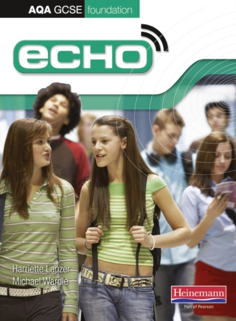 Echo Aqa Gcse German Foundation Student Book