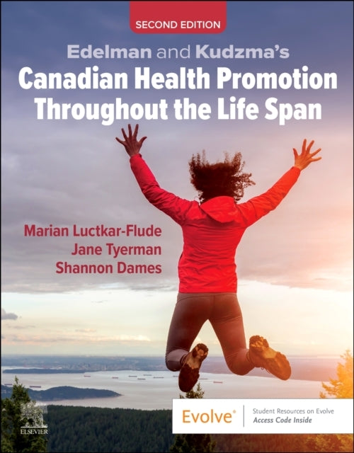 Edelman and Kudzma's Canadian Health Promotion Throughout Th