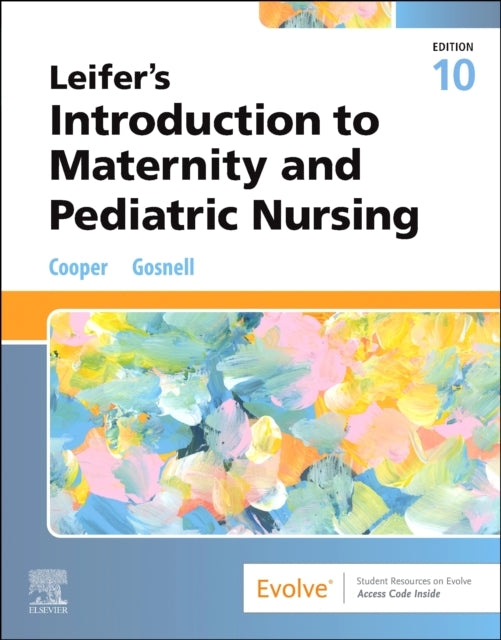 Leifer's Introduction To Maternity and Pediatric Nursing