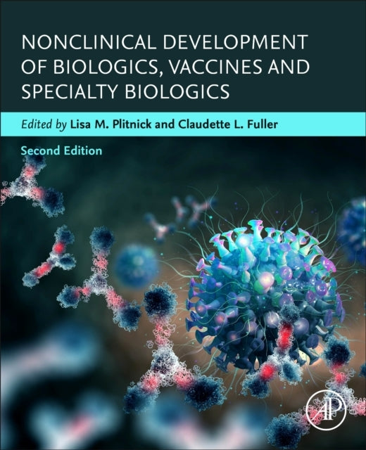 Nonclinical Development Of Biologics, Vaccines And Specialty