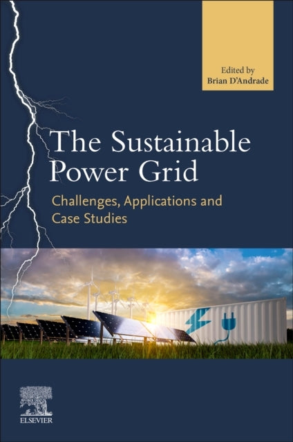 The Sustainable Power Grid Challenges, Applications, And Cas