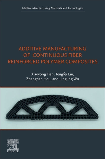 Additive Manufacturing of Continuous Fiber Reinforced Polyme