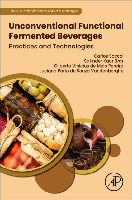 Unconventional Functional Fermented Beverages Practices And