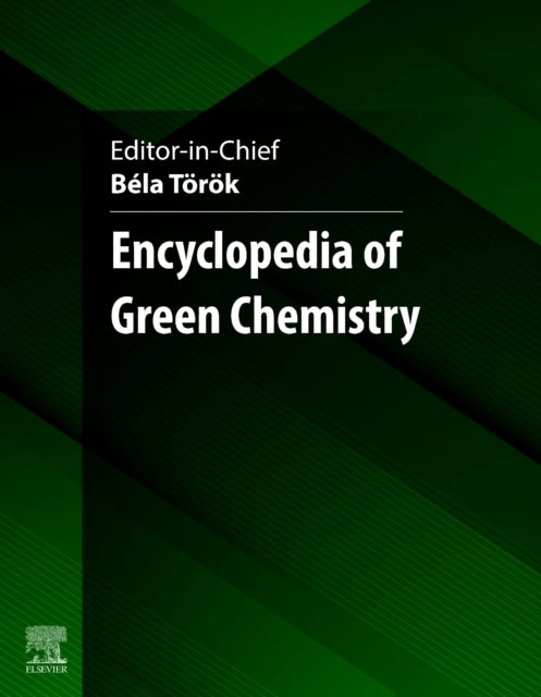 Encyclopedia Of Green Chemistry