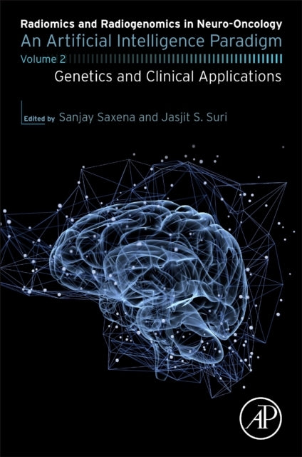 Radiomics And Radiogenomics In Neuro-Oncology An Artificial