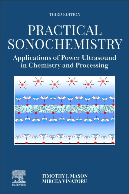 Practical Sonochemistry Applications Of Power Ultrasound In