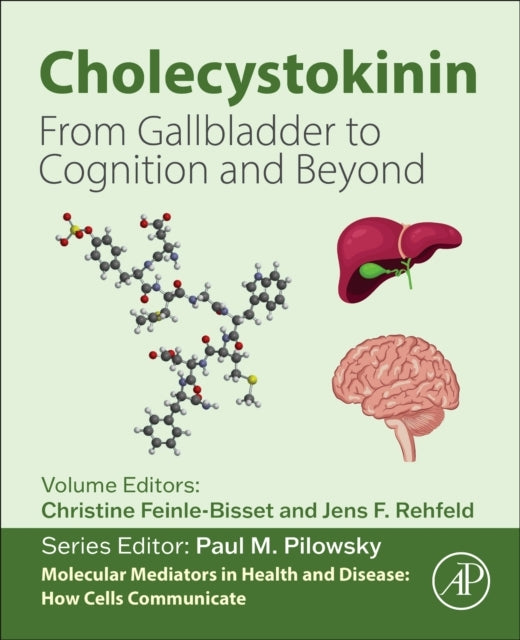 Cholecystokinin From Gallbladder To Cognition and Beyond
