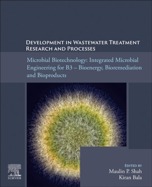Microbial Biotechnology: Integrated Microbial Engineering Fo
