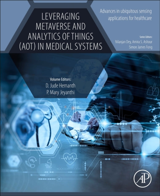 Leveraging Metaverse And Analytics Of Things Aot In Medical