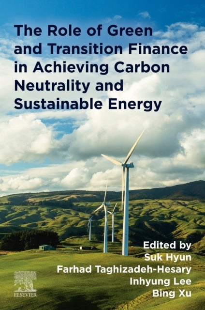 The Role of Green and Transition Finance In Achieving Carbon