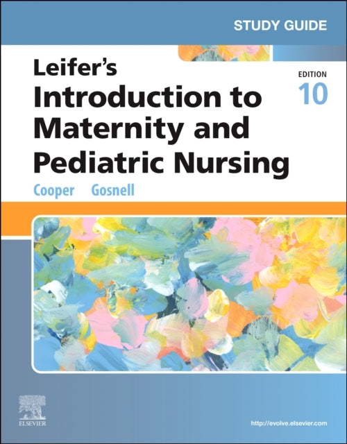 Study Guide For Leifer'S Introduction To Maternity And Pedia