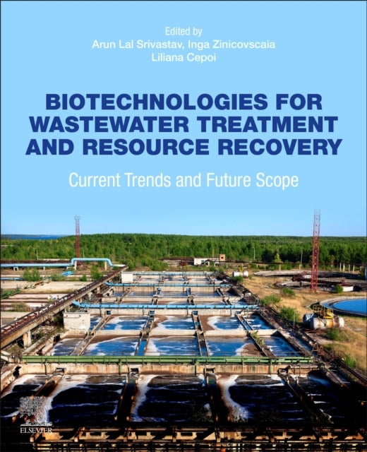 Biotechnologies For Wastewater Treatment And Resource Recove