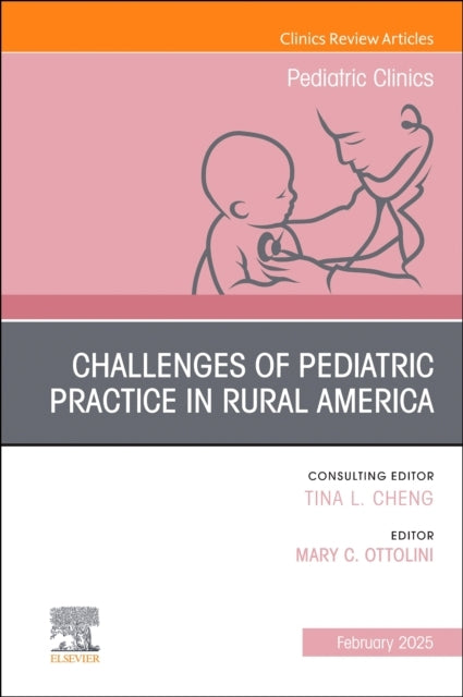Challenges of Pediatric Practice In Rural America, An Issue